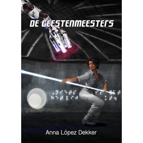 De Geestenmeesters - Anna López Dekker