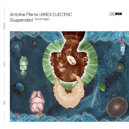 Antoine Pierre & Urbex Electric - Suspended (Live At Flagey) (CD)
