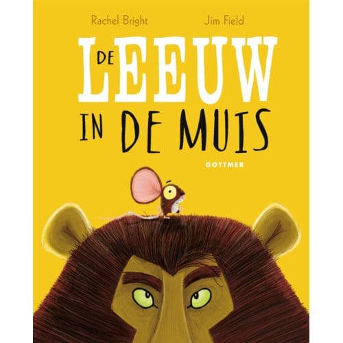 De Leeuw In De Muis - Rachel Bright