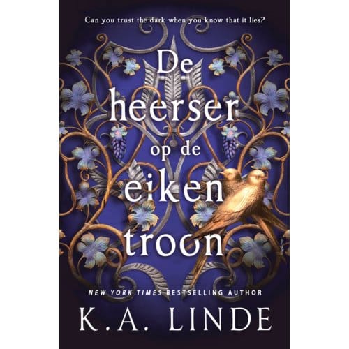 De Heerser Op De Eiken Troon - Oak & Holly - K.A. Linde