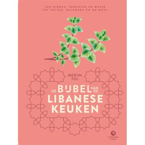 De Bijbel Van De Libanese Keuken - Landenbijbels - Merijn Tol