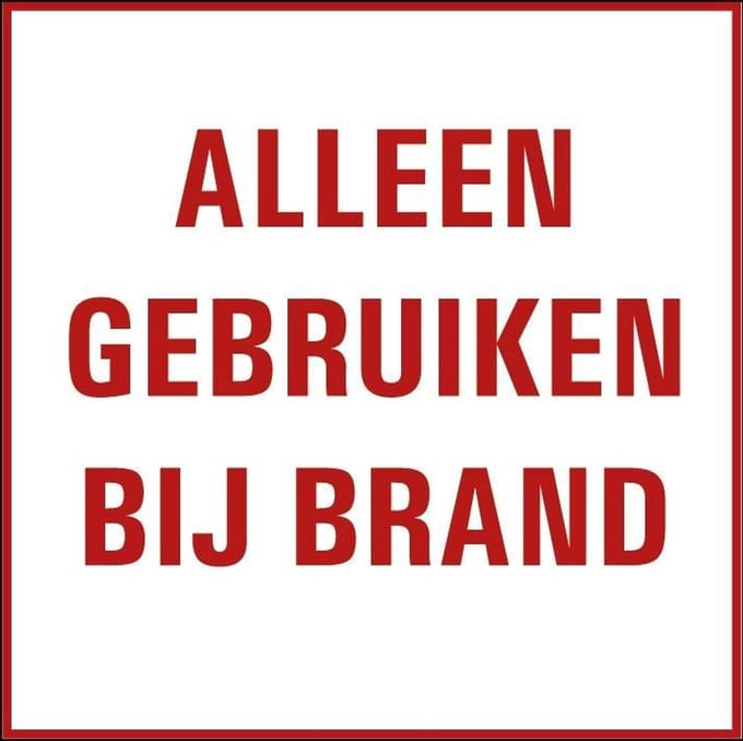 Alleen gebruiken bij brand tekststicker 200 x 200 mm