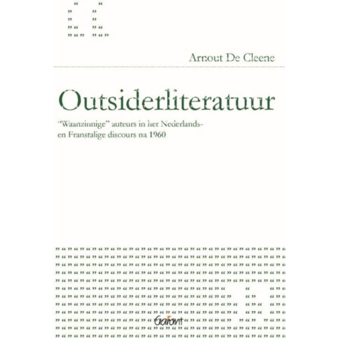 Outsiderliteratuur - Academisch Literair - Arnout de Cleene