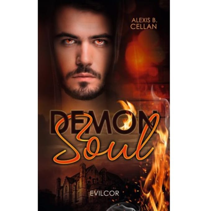 Demon Soul - Evilcor - Alexis B. Cellan