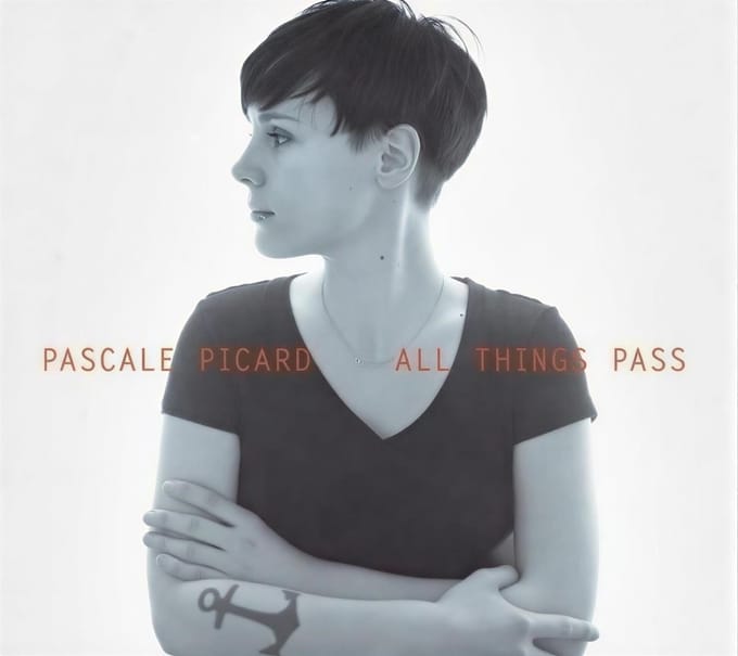 Pascale Picard - All Things Pass (CD)