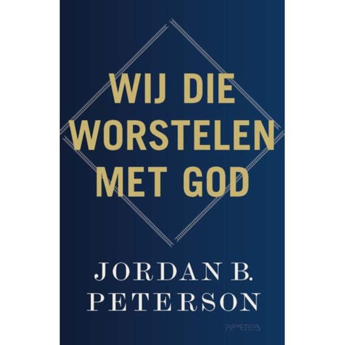 Wij Die Worstelen Met God - Jordan В. Peterson