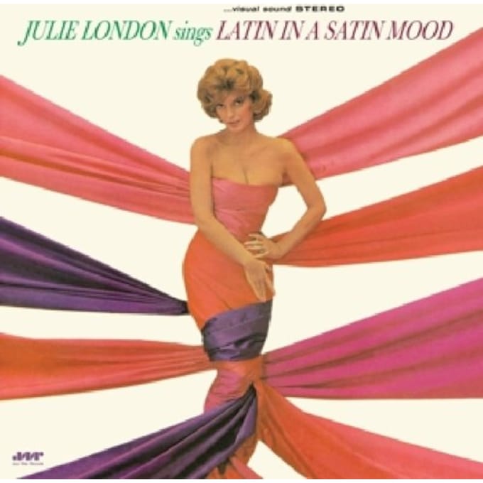 Sings Latin In A Satin Mood - Julie London