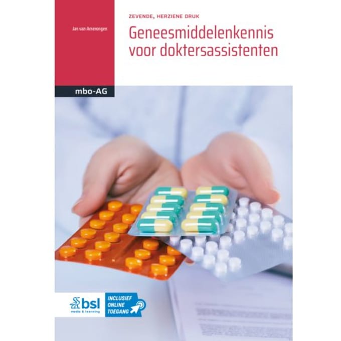 Geneesmiddelenkennis Voor Doktersassistenten - Basiswerk Ag - J. van Amerongen