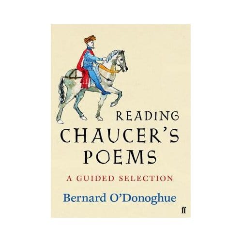 Reading Chaucer's Poems - Bernard O'Donoghue
