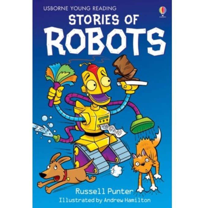 Stories Of Robots - Young Reading Series 1 - Russell Punter