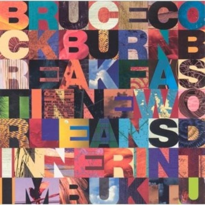 Breakfast In New Orleans. - Bruce Cockburn