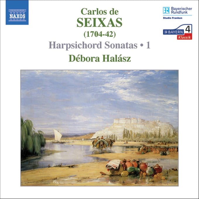 Débora Halász - De Seixas: Harpsichord Sonatas Volume 1 (CD)