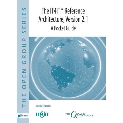 The It4it™ Reference Architecture, Version 2.1 - The Open Group Series - Andrew Josey