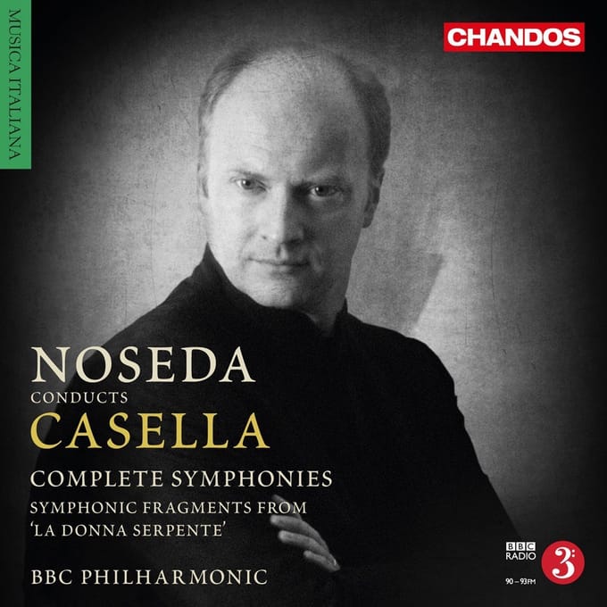BBC Philharmonic Orchestra, Gianandrea Noseda - Casella: Complete Symphonies | Symphonic Fragments from 'La Donna Serpente' (2 CD)