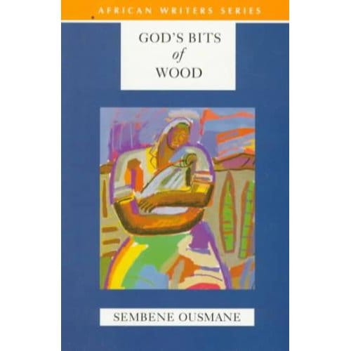 God's Bits Of Wood - Ousmane, Sembene