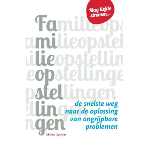 Familieopstellingen - Maries Ligtvoet