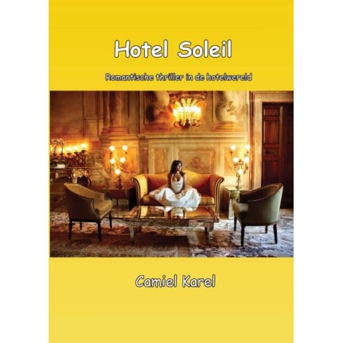 Hotel Soleil - Camiel Karel