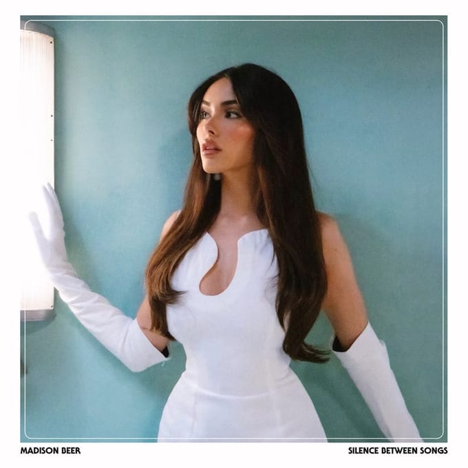 Silence Between Songs - Madison Beer