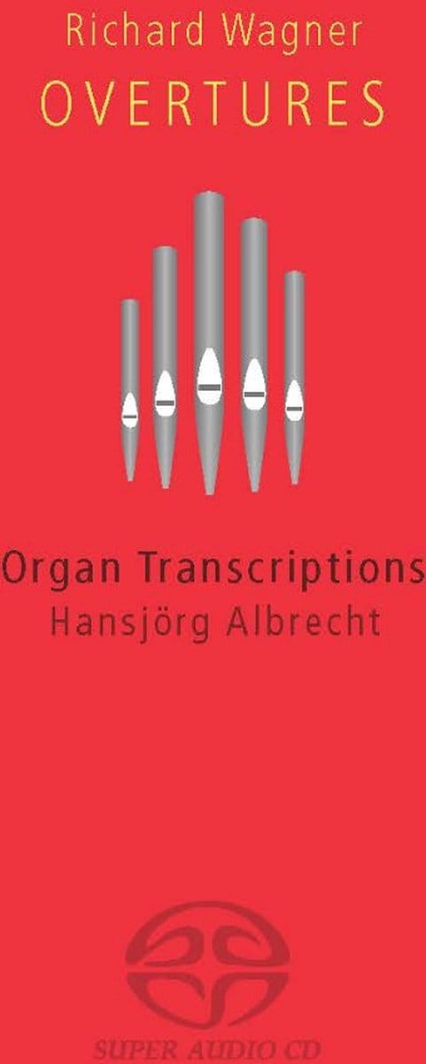 Hansjörg Albrecht - Wagner: Organ Fireworks (SACD)