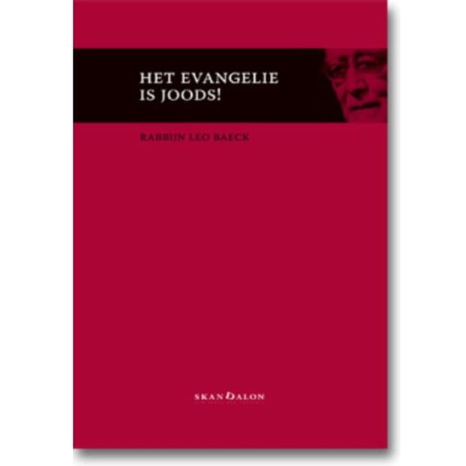 Het Evangelie Is Joods! - Leo Baeck