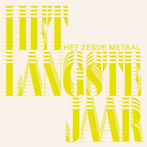 Het Zesde Metaal - Het Langste Jaar (CD)