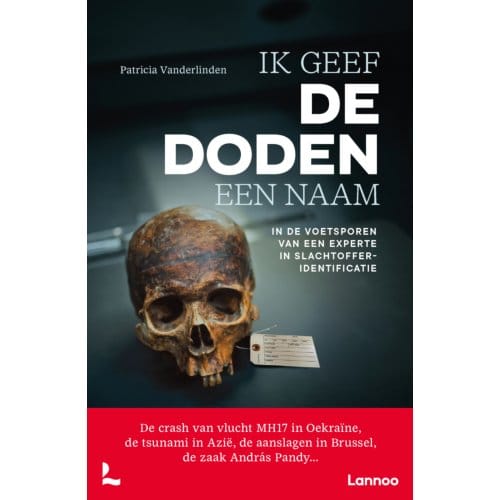 Wij Geven De Doden Een Naam - Patricia Vanderlinden