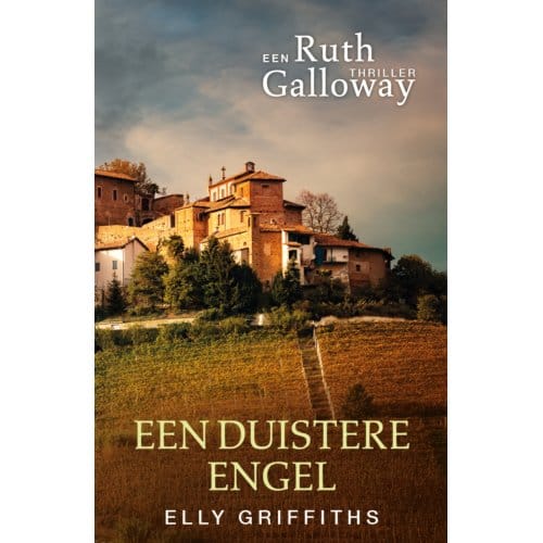Een Duistere Engel - Ruth Galloway - Elly Griffiths