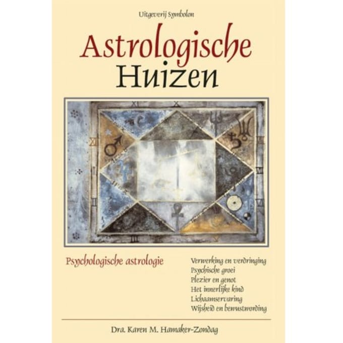 Astrologische Huizen - Psychologische Astrologie - K.M. Hamaker-Zondag