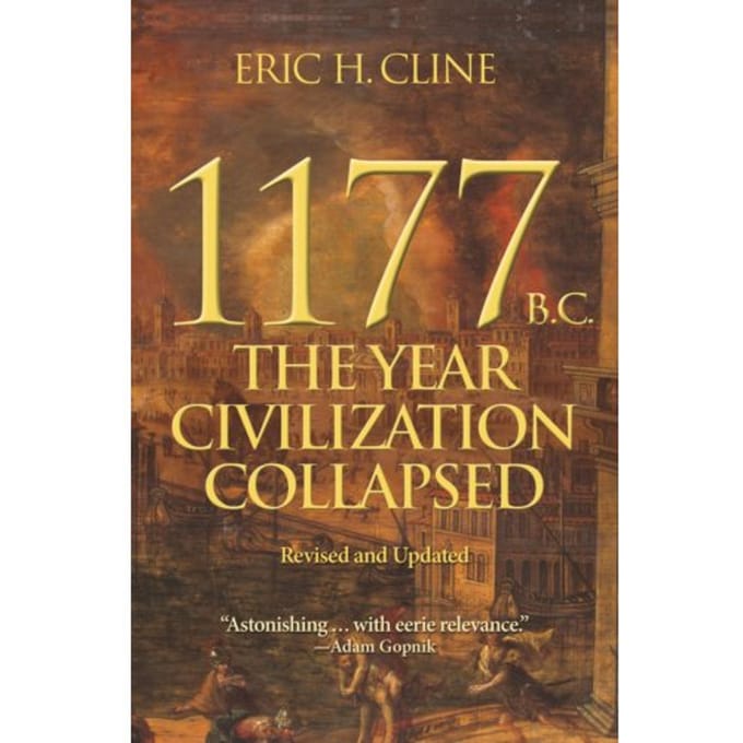 1177 B.C. - Turning Points In Ancient History - Eric H. Cline