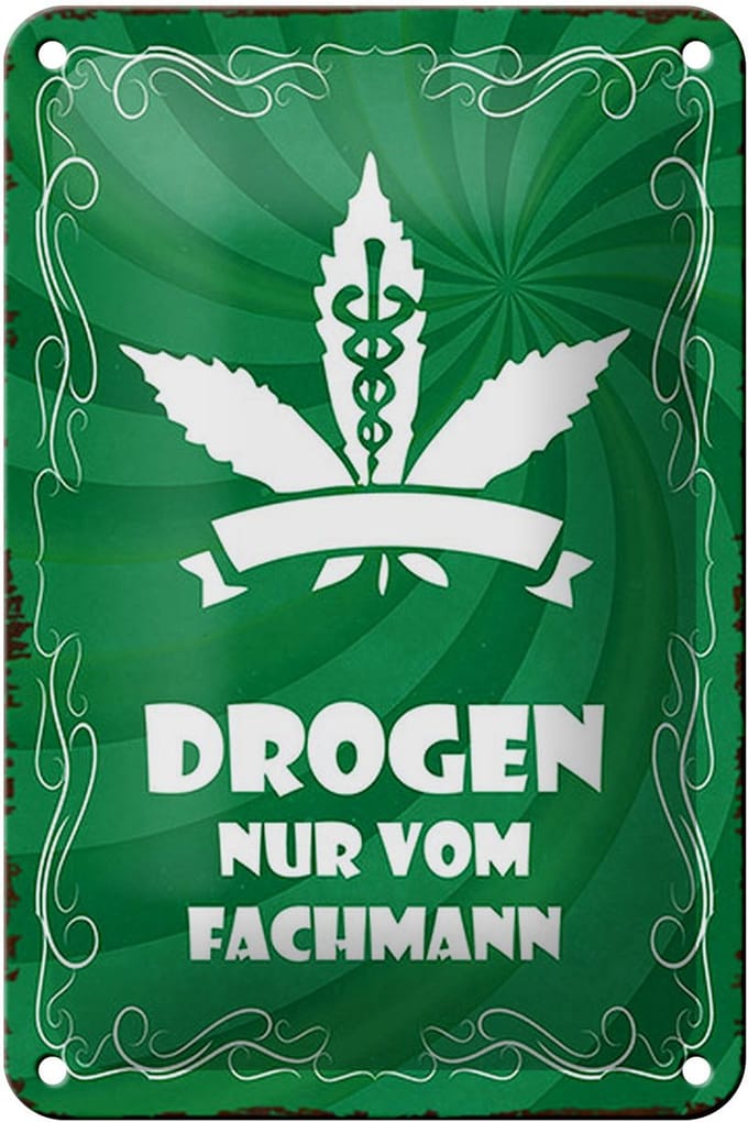 Blechschild Spruch 12x18cm Drogen nur vom Fachmann