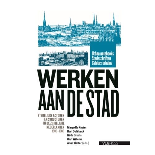 Werken Aan De Stad - Urban Notebooks / Stadsschriften / Cahiers Urbains