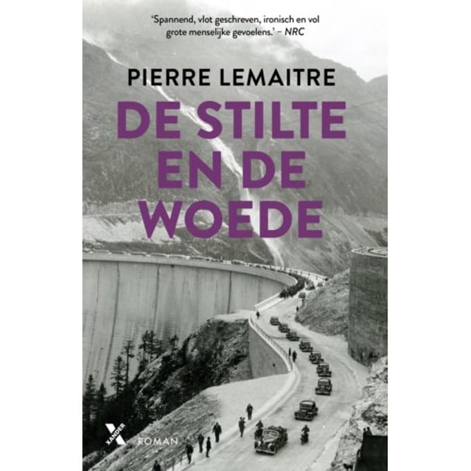 De Stilte En De Woede - De Grote Wereld - Pierre Lemaitre