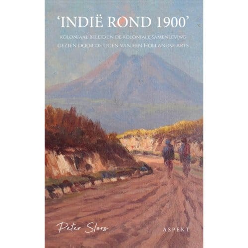 Indië Rond 1900 - Peter Slors
