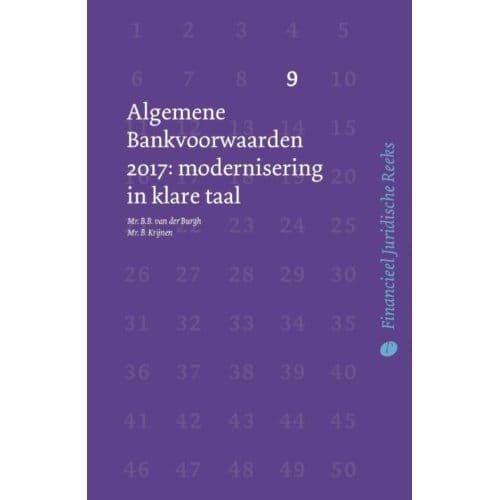 Algemene Bankvoorwaarden 2017 - Financieel Juridische Reeks - B.B. van der Burgh