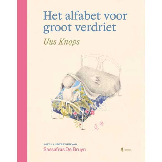 Het Alfabet Voor Groot Verdriet - Sassafras De Bruyn