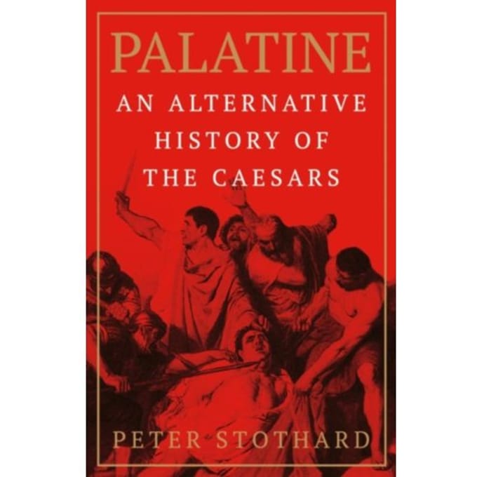 Palatine - Peter Stothard
