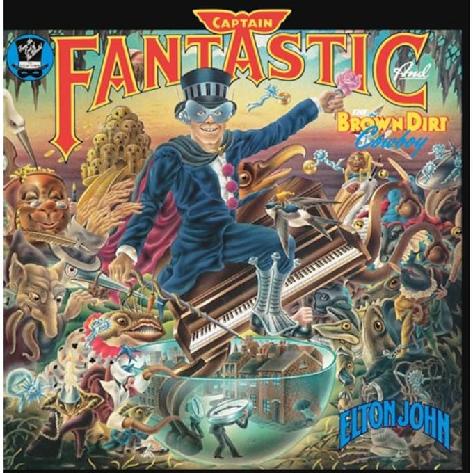 Captain Fantastic And The Brown Dirt Cowboy - Elton John