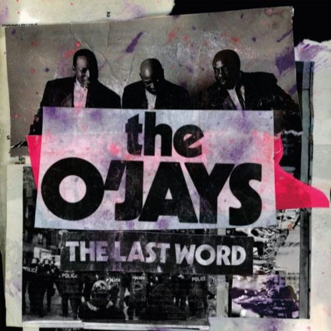 The Last Word - The O Jays