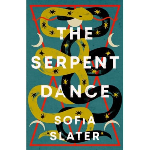 The Serpent Dance - Sofia Slater