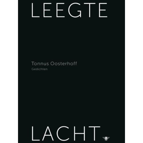 Leegte Lacht - Tonnus Oosterhoff
