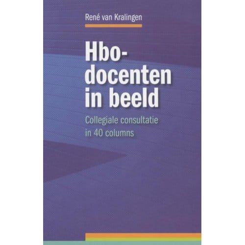 Hbo-Docenten In Beeld - Pm-Reeks - R. van Kralingen