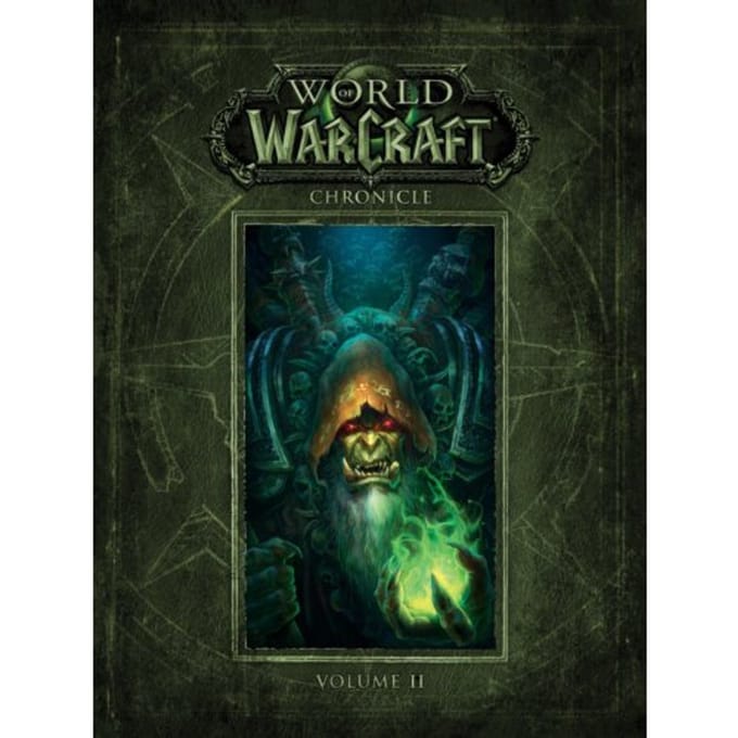 World Of Warcraft Chronicle Volume 2 - Blizzard Entertainment