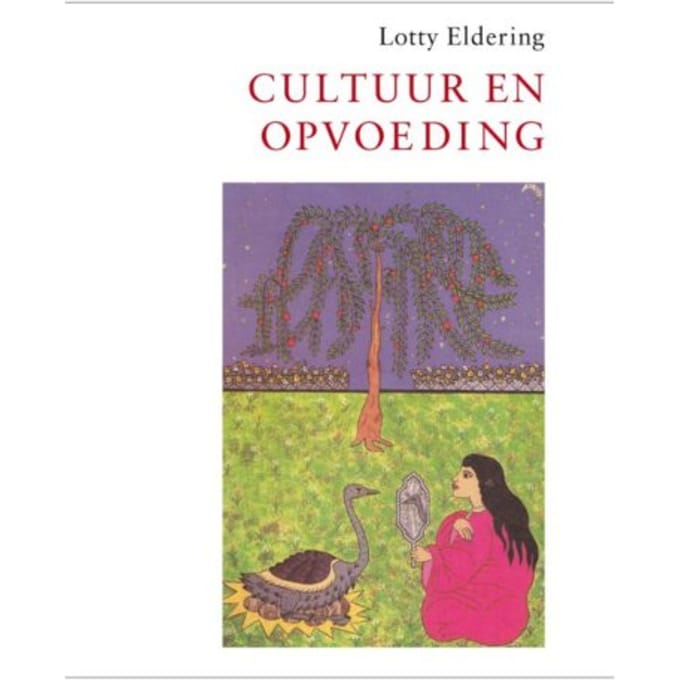 Cultuur En Opvoeding - Lotty Eldering