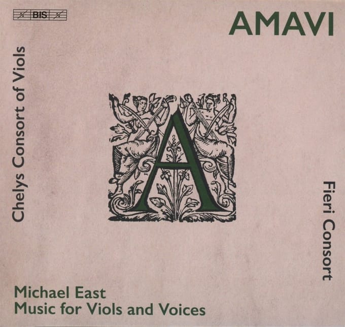 Fieri Consort & Chelys Consort Of Viols - Amavi: Music For Viols And Voices (SACD)
