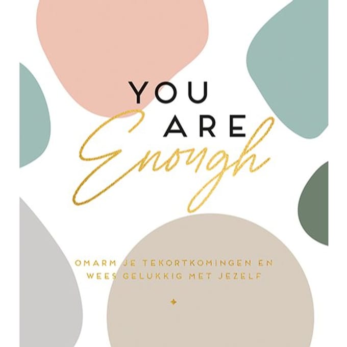 You Are Enough