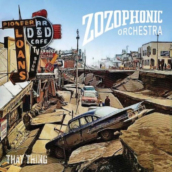 Zozophonic Orchestra - That Thing (CD)