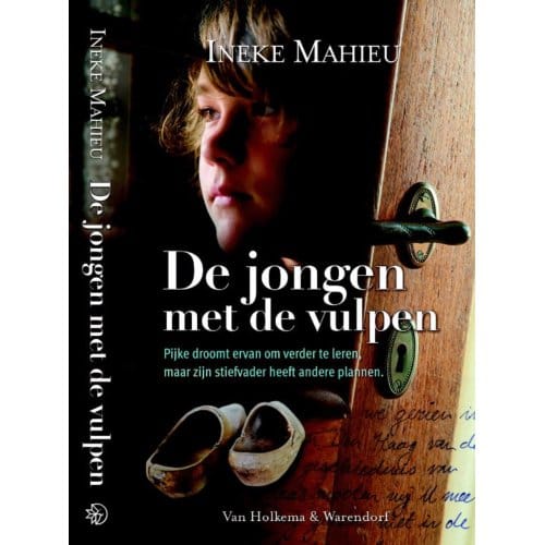 De Jongen Met De Vulpen - Ineke Mahieu