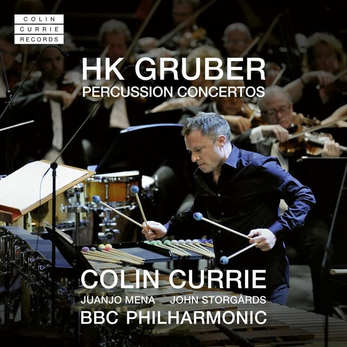 Colin Currie, Juanjo Mena, BBC Philharmonic, John Storgårds - HK Gruber: Percussion Concertos (CD)