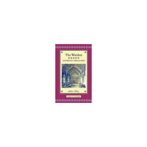 Warden - Trollope, Anthony