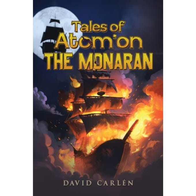 Tales Of Atom’on: The Monaran - Carlen, David